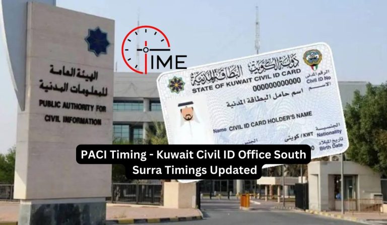 PACI Timing - Kuwait Civil ID Office South Surra Timings Updated